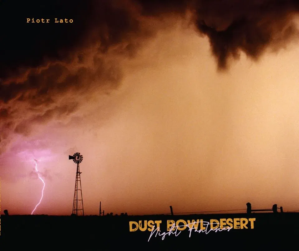 Piotr Lato - [2020] Dust Bowl Desert. Night Fantasies