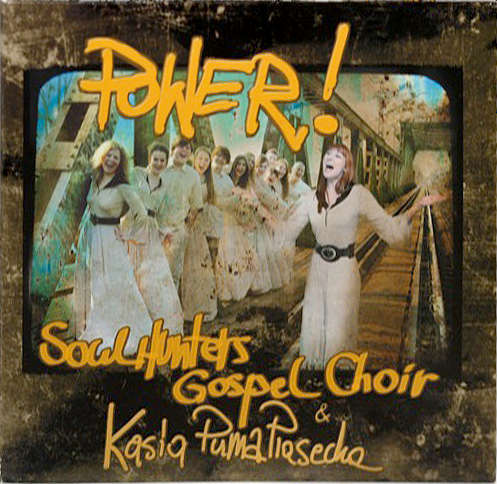 Soul Hunters Gospel Choir & Kasia Puma Piasecka - [2012] Power!